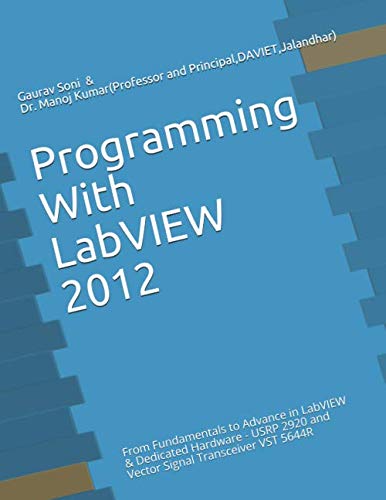 Labview Programming Book Programming With LabVIEW 2012: From Fundamentals to Advance in LabVIEW ...