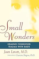 Algopix Similar Product 19 - Small Wonders Healing Childhood Trauma