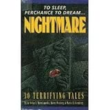 To Sleep, Perchance to Dream...Nightmare: 30 Terrifying Tales