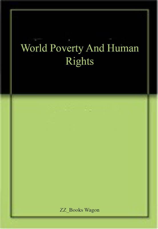 Buy World Poverty And Human Rights Book Online at Low Prices in India ...