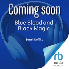 Couverture de Blue Blood, Black Magic