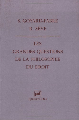 Télécharger Les grandes questions de la philosophie du droit ( recueil de textes) Livre eBook France