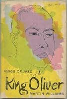 King Oliver: Kings of Jazz B01EMRS83C Book Cover