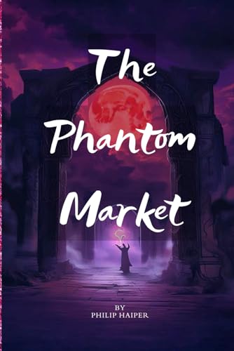 The Phantom Market