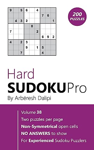 Hard Sudoku Pro: Book for Experienced Puzzlers (200 puzzles) Vol. 38