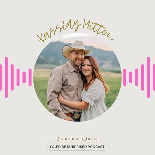 S2EP51 From NICU Nurse to Sourdough Baker: Kassidy Mitton on Motherhood, Business & Finding Balance