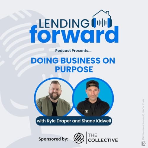 Doing Business on Purpose with Kyle Draper and Shane Kidwell