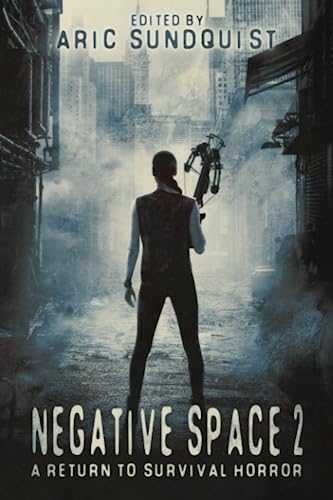 Cover of Negative Space 2: A Return to Survival Horror