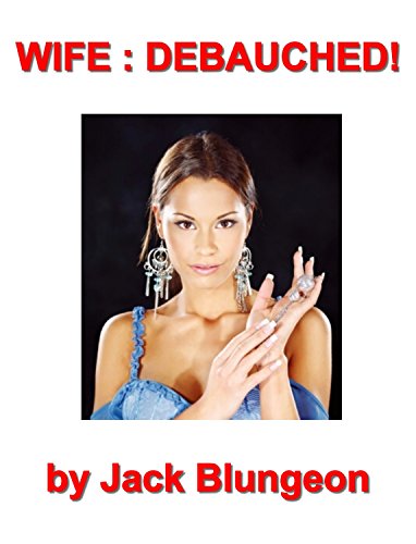 WIFE: DEBAUCHED! (English Edition)