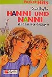 Hanni und Nanni, Pocket Hits, Bd.1, Hanni und Nanni sind immer dagegen