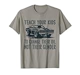 Funny Oil Change Teaching Tees