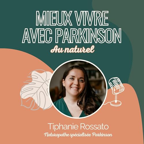 Couverture de Mieux vivre avec Parkinson au naturel