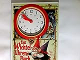  Das Wichtel-Uhren-Buch
