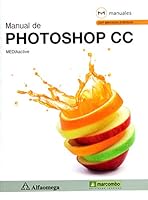 MANUAL DE PHOTOSHOP CC. MEDIAactive. 1ed. 6076220597 Book Cover