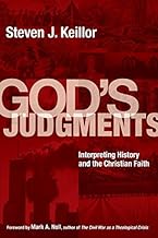 God’s Judgments: Interpreting History and the Christian Faith