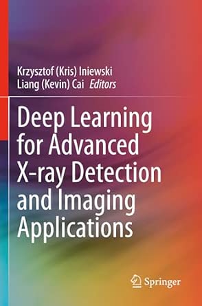 Deep Learning for Advanced X-ray Detection and Imaging Applications-Wow! eBook