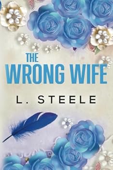 The Wrong Wife: Brother's Best Friend Marriage of Convenience Romance