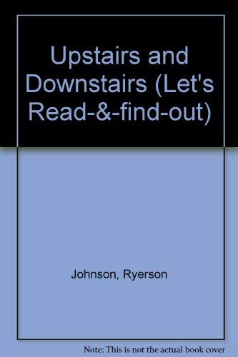 Upstairs and Downstairs (Let's Read-& -find-out) 0713610026 Book Cover
