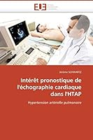 Inta(c)Raat Pronostique de L'A(c)Chographie Cardiaque Dans L'Htap 6131505381 Book Cover