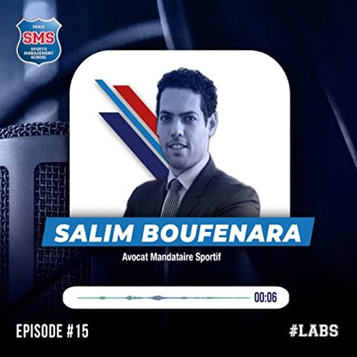 #14 - Salim Boufenara - Avocat Mandataire Sportif