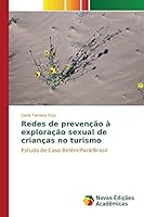 Redes de prevenção à exploração sexual de crianças no turismo 3639835743 Book Cover