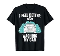 Funny Car Washing Shirts For Men, Women And Boys Who Love To Do Car Washing. Perfect Christmas And Birthday Gifts For Car Washers & Car Lovers. Car Enthusiasts Like It. This Will Make Car Washing People And Car Washers Happy. Perfect Present For Youn...