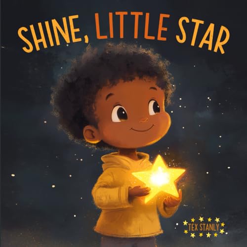 Image of Shine, Little Star: Empowering Black Kids to Dream Big and Shine Bright, A Celebration of Black History and Boundless Dreams.
