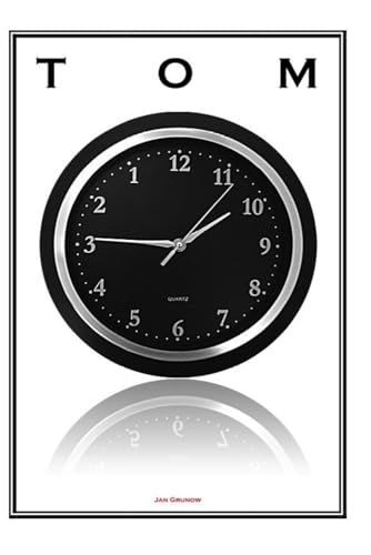 TOM - Zeitreise einmal anders