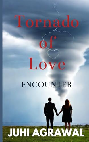 Tornado of Love: Encounter