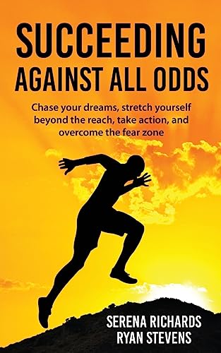 Succeeding Against All Odds