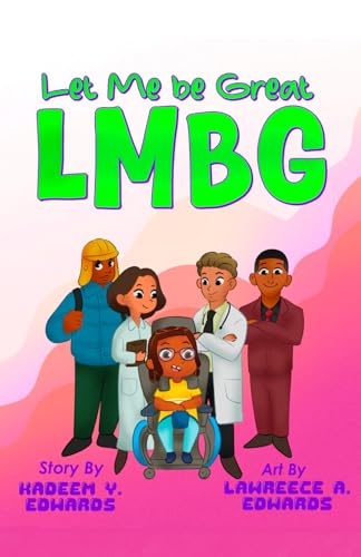 Let Me Be Great: LMBG