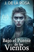 Bajo el Puente de los Vientos