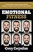 Emotional Fitness: A workout plan to master your emotions, conquer your goals, and live the life of your dreams