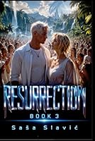 Ressurection (Danger All In One) B0GP16KYL2 Book Cover