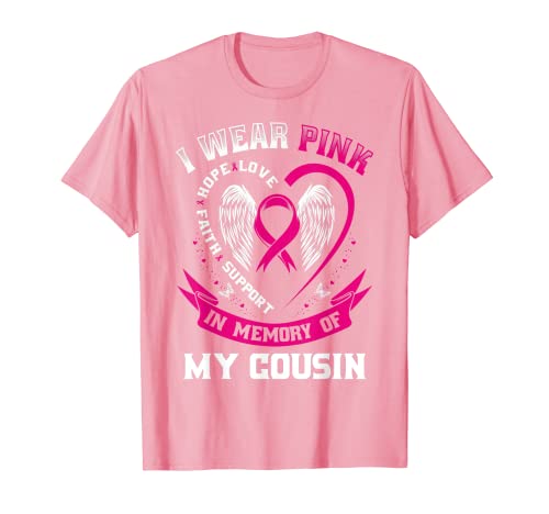 Imprimé « I Wear Pink In Memory Of My Cousin » sur le cancer du sein T-Shirt