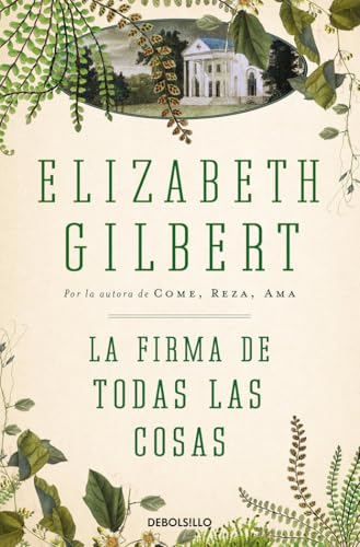 La firma de todas las cosas (Best Seller)