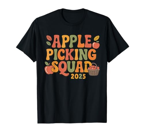 Apple Picking Squad 2025 Matching Fall Outfit T-Shirt