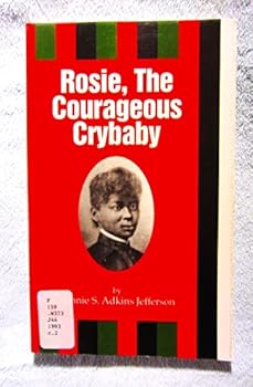 Paperback Rosie, the courageous crybaby Book