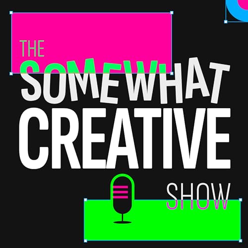 Couverture de The Somewhat Creative Show