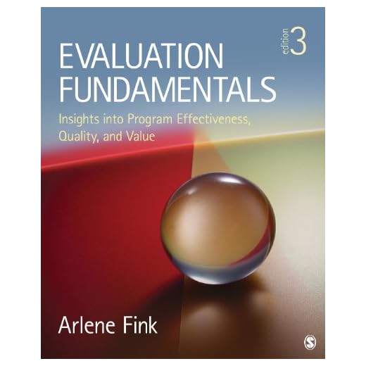 Evaluation Fundamentals: Insights into Program Effectiveness, Quality, and Value