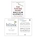 Malcolm Gladwell Collection 3 Books Set (The Tipping Point, Blink The Power of Thinking Without Thinking, Outliers The Story of Success)