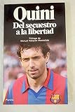 quiniou  Del secuestro a la libertad
