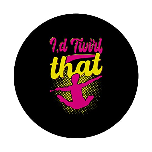 I'd Twirl that, Funny Baton Twirler Costumes Baton Twirler PopSockets Swappable PopGrip, Black - Image 3