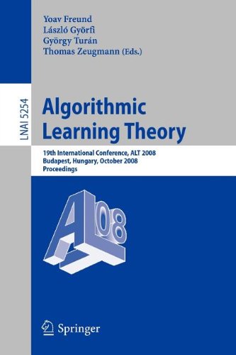 Algorithmic Learning Theory Yoav Freund, L. Szl Gy Rfi, Gy Rgy Tur N