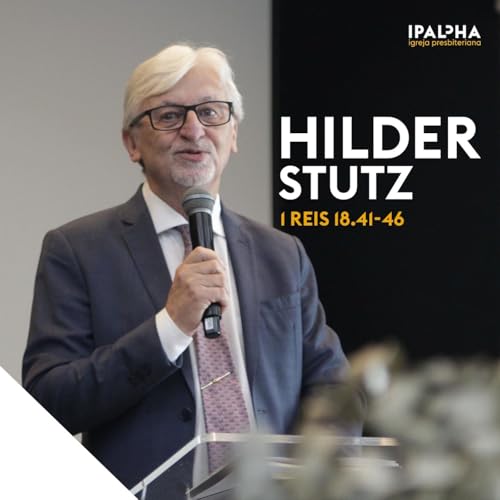 1 Reis 18.41-46 | Rev Hilder Stutz