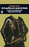De la política a la razón de Estado: La adquisición y transformación del lenguaje político (1250-1600) (Universitaria)