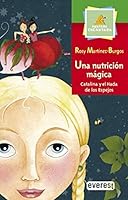 Una nutrición mágica. Catalina y el Hada de los Espejos (Montaña encantada) 8424113330 Book Cover
