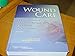 Wound Care: A Collaborative Practice Manual for Health Professionals (Sussman, Wound Care)