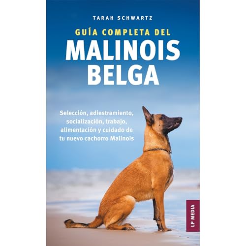 Guía Completa Del Malinois Belga Audiolibro Por Tarah Schwartz arte de portada