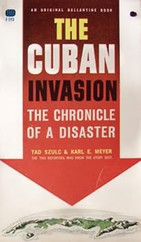 Mass Market Paperback The Cuban Invasion: The Chronicle of a Disaster Book